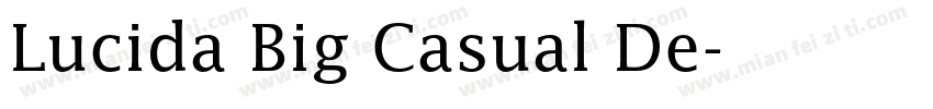 Lucida Big Casual De字体转换